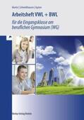 Martin / Schmidthausen / Agsten |  VWL + BWL  Arbeitsheft | Buch |  Sack Fachmedien