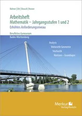 Bohner / Ott / Deusch |  Arbeitsheft - Mathematik - Jahrgangsstufen 1 und 2. Erhöhtes Anforderungsniveau | Buch |  Sack Fachmedien