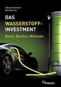 Schöneich / Morrien |  Das Wasserstoff-Investment | Buch |  Sack Fachmedien