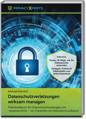 Rohrlich |  Datenschutzverletzungen wirksam managen | Buch |  Sack Fachmedien