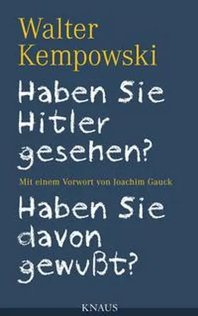 Kempowski |  Haben Sie Hitler gesehen? Haben Sie davon gewußt? | Buch |  Sack Fachmedien