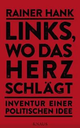 Hank |  Links, wo das Herz schlägt | Buch |  Sack Fachmedien