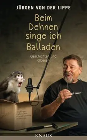 Lippe | Beim Dehnen singe ich Balladen | Buch | 978-3-8135-0658-7 | www.sack.de