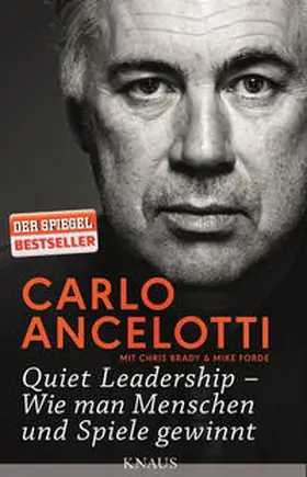 Ancelotti |  Quiet Leadership – Wie man Menschen und Spiele gewinnt | Buch |  Sack Fachmedien