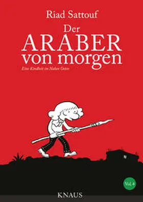 Sattouf |  Der Araber von morgen, Band 4 | Buch |  Sack Fachmedien