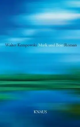 Kempowski | Mark und Bein | Buch | 978-3-8135-1979-2 | www.sack.de