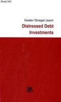 Kestler / Striegel / Jesch |  Distressed Debt Investments | Buch |  Sack Fachmedien