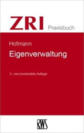 Hofmann | Eigenverwaltung | Buch | sack.de