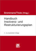 Brünkmans / Thole |  Handbuch Insolvenz- und Restrukturierungsplan | Buch |  Sack Fachmedien