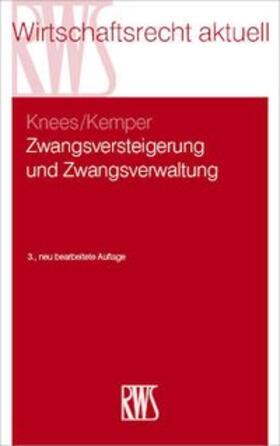 Morvilius / Knees / Kemper | Zwangsversteigerung/Zwangsverwaltung | Buch | 978-3-8145-1316-4 | sack.de