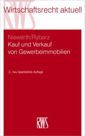Niewerth / Rybarz |  Kauf und Verkauf von Gewerbeimmobilien | Buch |  Sack Fachmedien