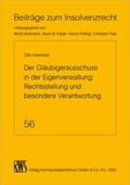 Hammes |  Der Gläubigerausschuss in der Eigenverwaltung: Rechtsstellung und besondere Verantwortung | Buch |  Sack Fachmedien