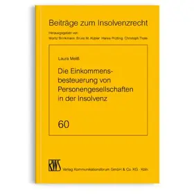 Meliß |  Die Einkommensbesteuerung von Personengesellschaften in der Insolvenz | Buch |  Sack Fachmedien