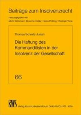 Schmitz-Justen | Die Haftung des Kommanditisten in der Insolvenz der Gesellschaft | Buch | 978-3-8145-1666-0 | sack.de