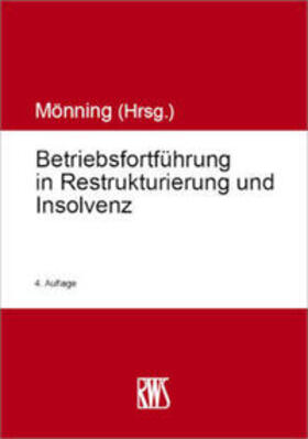 Mönning |  Betriebsfortführung in Restrukturierung und Insolvenz | Buch |  Sack Fachmedien