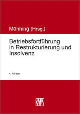 Mönning |  Betriebsfortführung in Restrukturierung und Insolvenz | Buch |  Sack Fachmedien