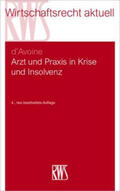 d'Avoine / D'Avoine |  Arzt und Praxis in Krise und Insolvenz | Buch |  Sack Fachmedien