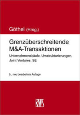 Göthel |  Grenzüberschreitende M&A-Transaktionen | Buch |  Sack Fachmedien