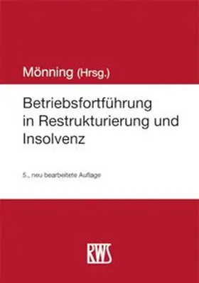 Mönning |  Betriebsfortführung in Restrukturierung und Insolvenz | Buch |  Sack Fachmedien