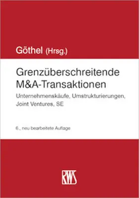 Göthel |  Grenzüberschreitende M&A-Transaktionen | Buch |  Sack Fachmedien