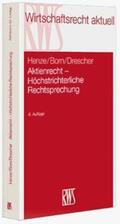 Henze / Born / Drescher |  Aktienrecht - Höchstrichterliche Rechtsprechung | Buch |  Sack Fachmedien