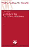 Drescher |  Die Haftung des GmbH-Geschäftsführers | eBook | Sack Fachmedien