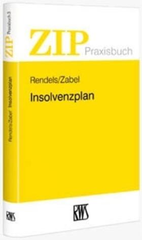 Rendels / Zabel | Insolvenzplan | E-Book | sack.de