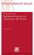 Sernetz / Haas |  Kapitalaufbringung und -erhaltung in der GmbH | eBook | Sack Fachmedien