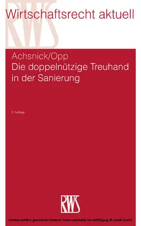 Achsnick / Opp |  Die doppelnützige Treuhand in der Sanierung | eBook | Sack Fachmedien