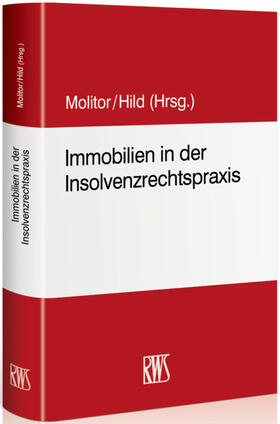 Molitor / Molitor/Hild / Hild | Immobilien in der Insolvenzrechtspraxis | E-Book | sack.de