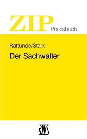 Rattunde / Stark | Der Sachwalter in der Eigenverwaltung | E-Book | sack.de