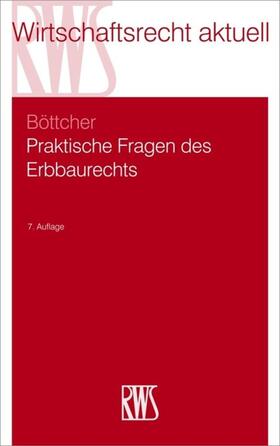 Böttcher | Praktische Fragen des Erbbaurechts | E-Book | sack.de