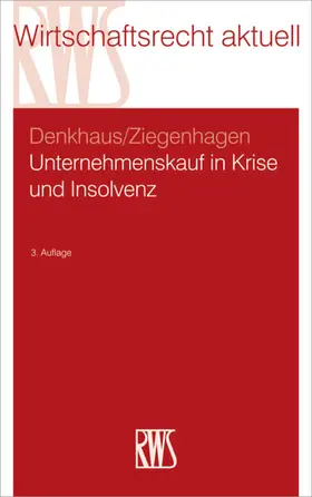 Denkhaus / Ziegenhagen |  Unternehmenskauf in Krise und Insolvenz | eBook | Sack Fachmedien