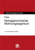 Fabis |  Vertragskommentar Wohnungseigentum | eBook | Sack Fachmedien