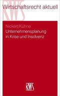 Nickert / Kühne |  Unternehmensplanung in Krise und Insolvenz | eBook | Sack Fachmedien