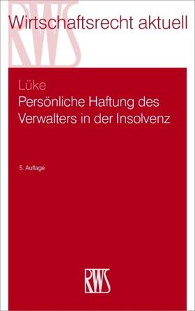Lüke | Persönliche Haftung des Verwalters in der Insolvenz | E-Book | sack.de