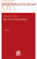 Krüger / Krüger / Hertel / Hertel |  Der Grundstückskauf | eBook | Sack Fachmedien