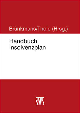 Brünkmans / Brünkmanns / Thole |  Handbuch Insolvenzplan | eBook | Sack Fachmedien
