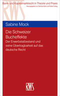Mock |  Die Schweizer Bucheffekte | eBook | Sack Fachmedien