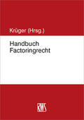 Krüger |  Handbuch Factoringrecht | eBook | Sack Fachmedien