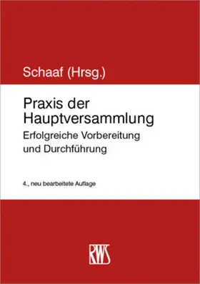 Schaaf / Andreas |  Praxis der Hauptversammlung | eBook | Sack Fachmedien
