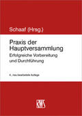 Schaaf / Andreas |  Praxis der Hauptversammlung | eBook | Sack Fachmedien