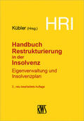 Kübler |  HRI – Handbuch Restrukturierung in der Insolvenz | eBook | Sack Fachmedien