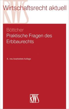Böttcher | Praktische Fragen des Erbbaurechts | E-Book | sack.de