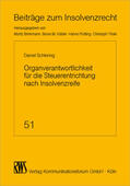 Schlering |  Organverantwortlichkeit für die Steuerentrichtung nach Insolvenzreife | eBook | Sack Fachmedien