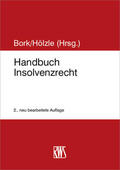 Bork / Hölzle |  Handbuch Insolvenzrecht | eBook | Sack Fachmedien