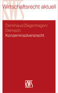 Denkhaus / Ziegenhagen / Demisch |  Konzerninsolvenzrecht | eBook | Sack Fachmedien