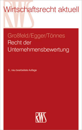 Egger / Großfeld / Tönnes | Recht der Unternehmensbewertung | E-Book | sack.de