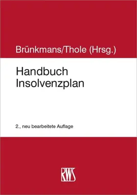 Brünkmans / Thole |  Handbuch Insolvenzplan | eBook | Sack Fachmedien