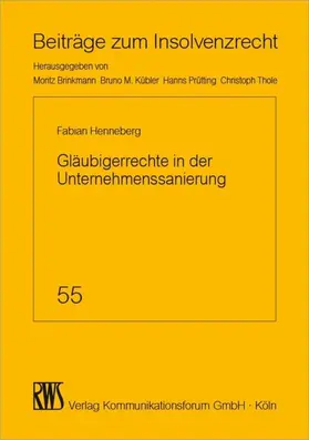 Henneberg |  Gläubigerrechte in der Unternehmenssanierung | eBook | Sack Fachmedien